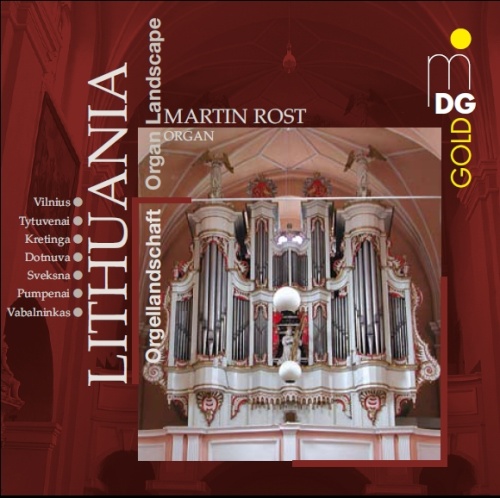 Lithuanian Organ Landscape - Podbielski, Ciurlionis, Moniuszko, Bogunski, ...